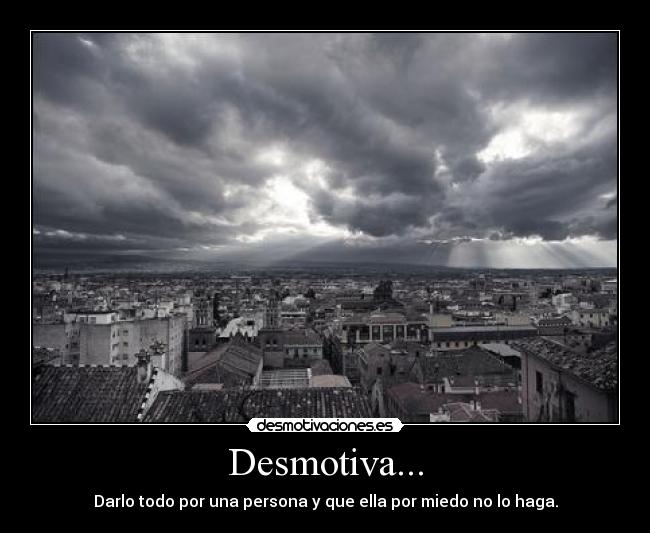Desmotiva... - 