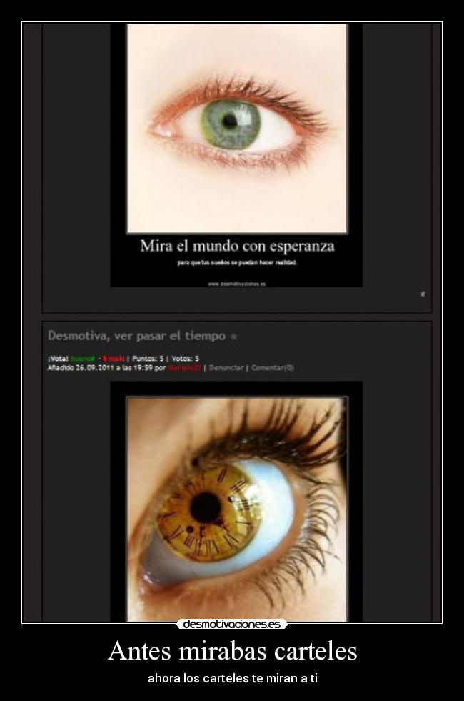 Antes mirabas carteles -