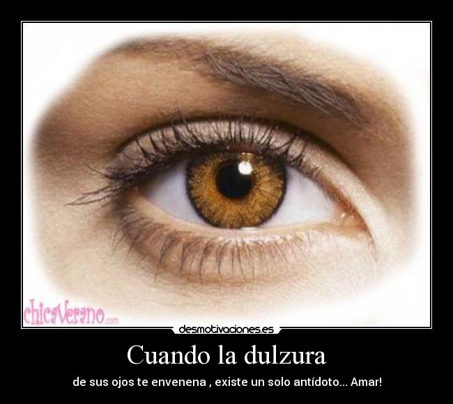Cuando la dulzura -