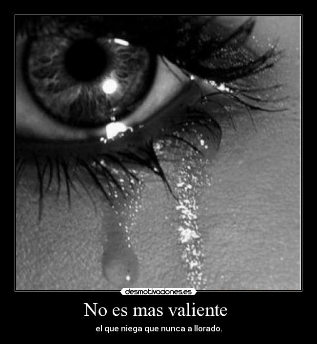 No es mas valiente  - 