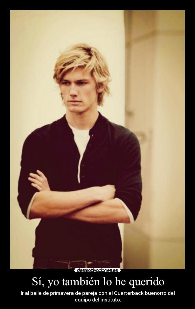 carteles quarterback buenorro alex petyffer baile primavera chico desmotivaciones