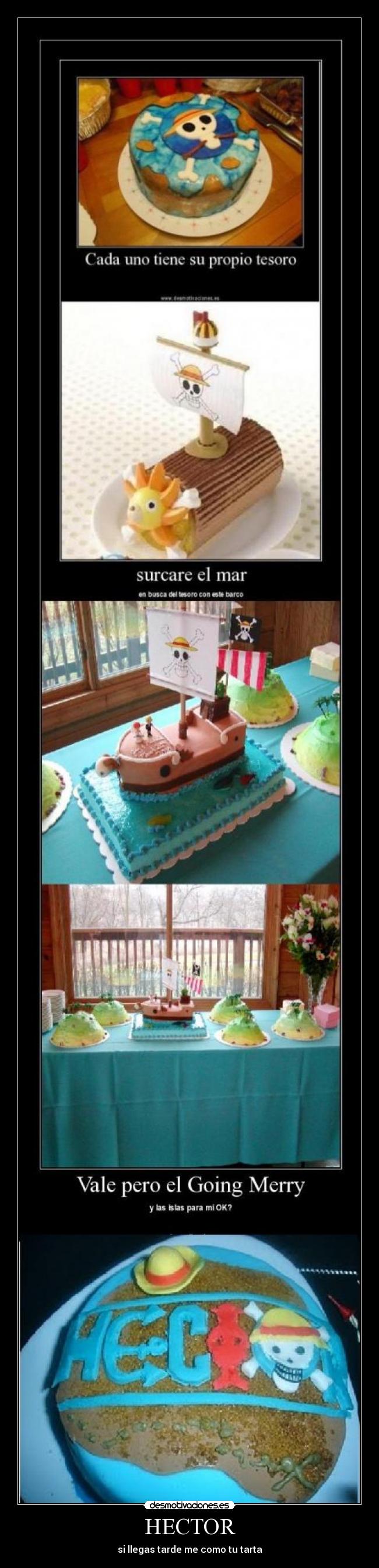 HECTOR - si llegas tarde me como tu tarta