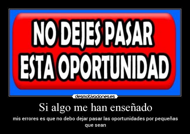 Si algo me han enseñado -