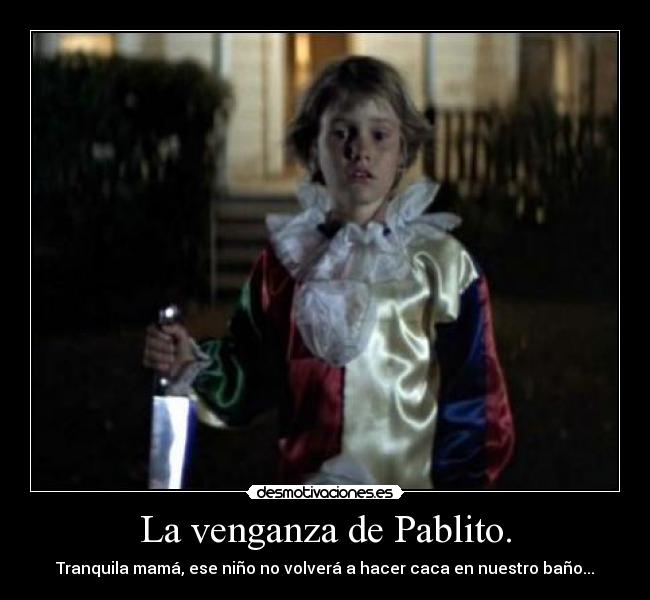 carteles pablo desmotivaciones