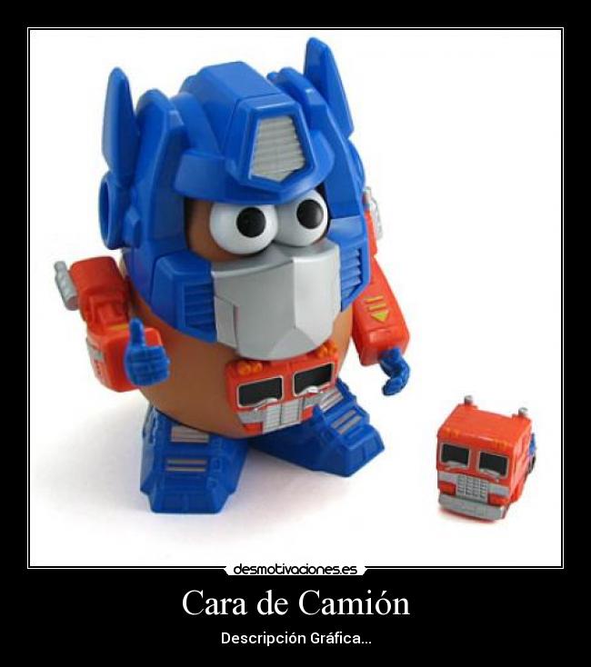Cara de Camión - Descripción Gráfica...