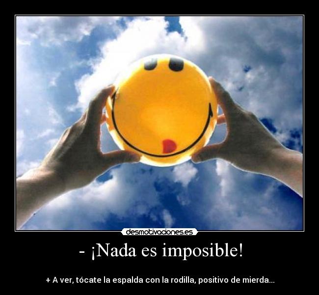 - ¡Nada es imposible! - 