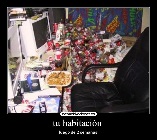 tu habitación - luego de 2 semanas