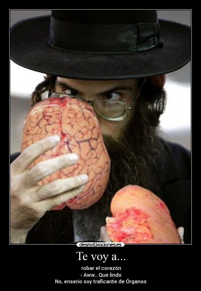 carteles traficante organos corazon robar desmotivaciones