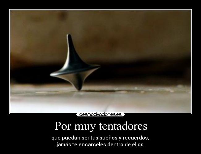 Por muy tentadores - 