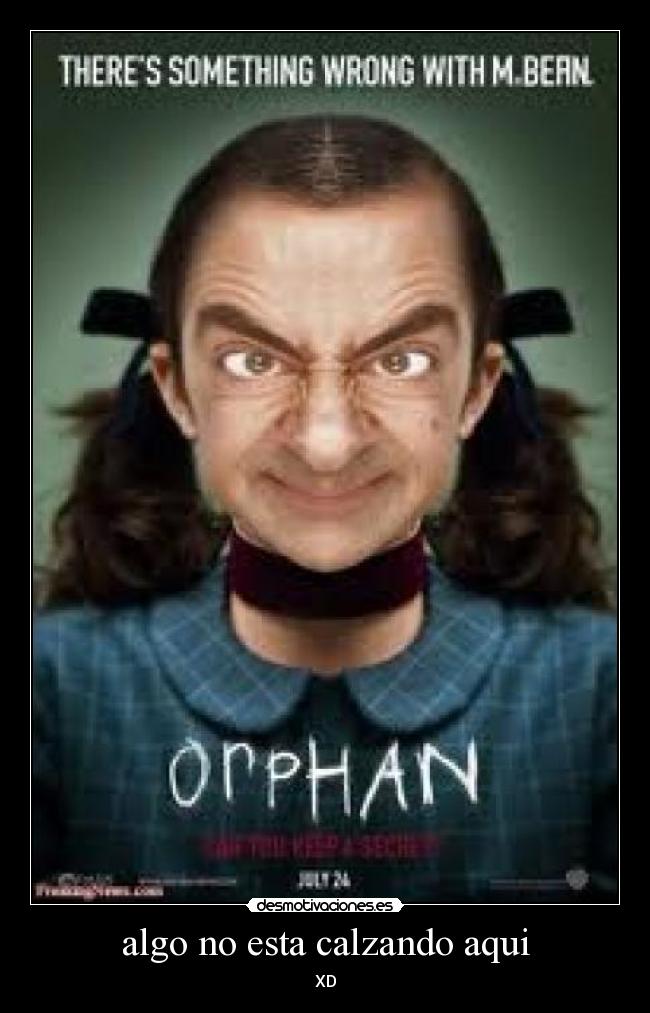 algo no esta calzando aqui - XD