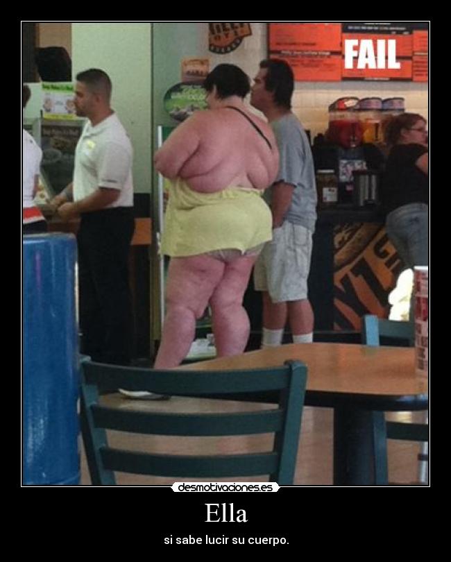 Ella - si sabe lucir su cuerpo.