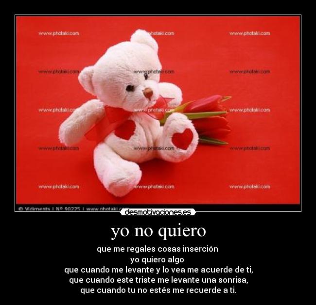 yo no quiero -