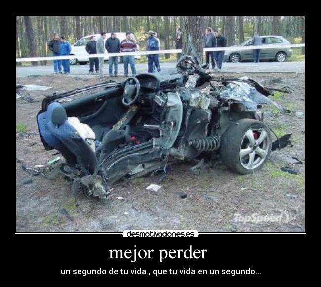 mejor perder -