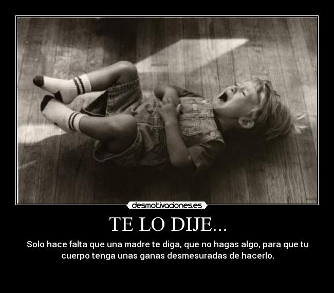 TE LO DIJE... - 