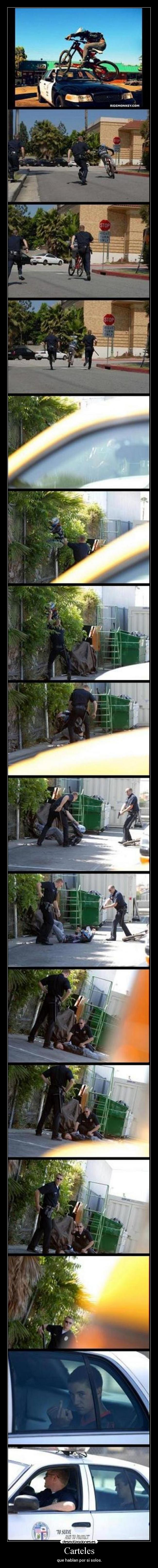 Carteles - que hablan por si solos.