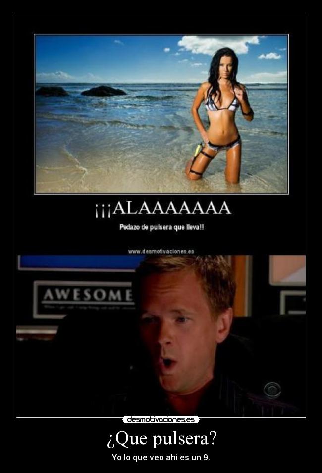 ¿Que pulsera? - Yo lo que veo ahi es un 9.