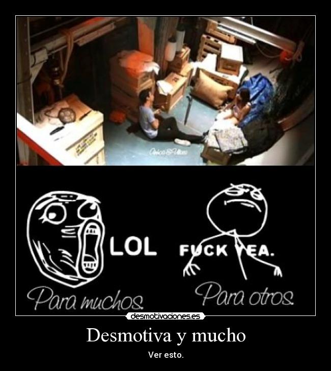 Desmotiva y mucho -