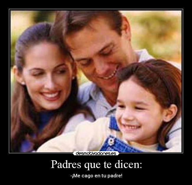 carteles padres padres desmotivaciones