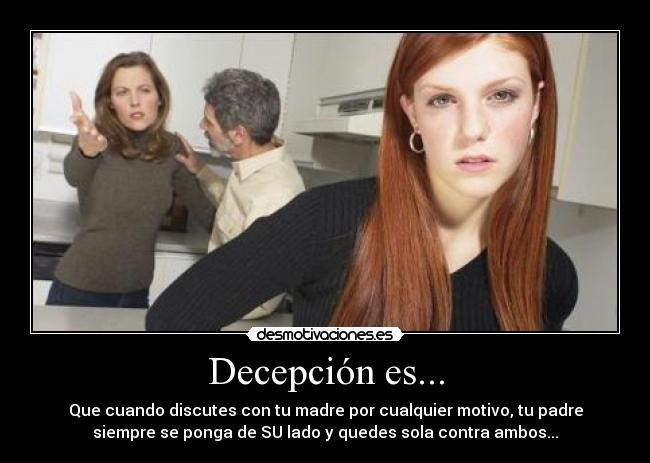 Decepción es... -