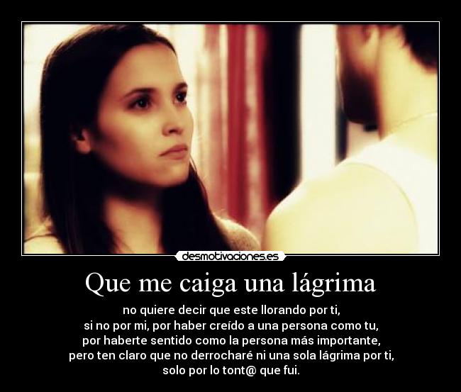 Que me caiga una lágrima - 
