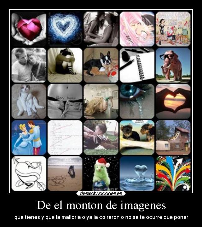 De el monton de imagenes - 