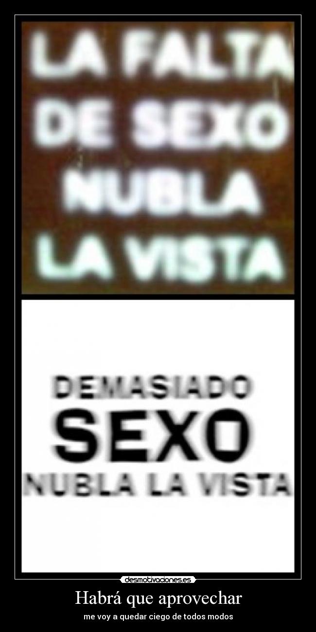 carteles sexo aprovecha desmotivaciones