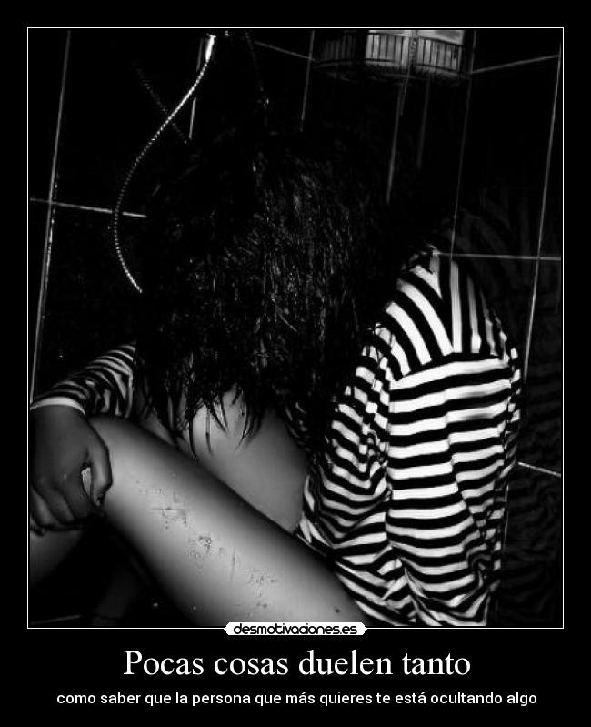 Pocas cosas duelen tanto -