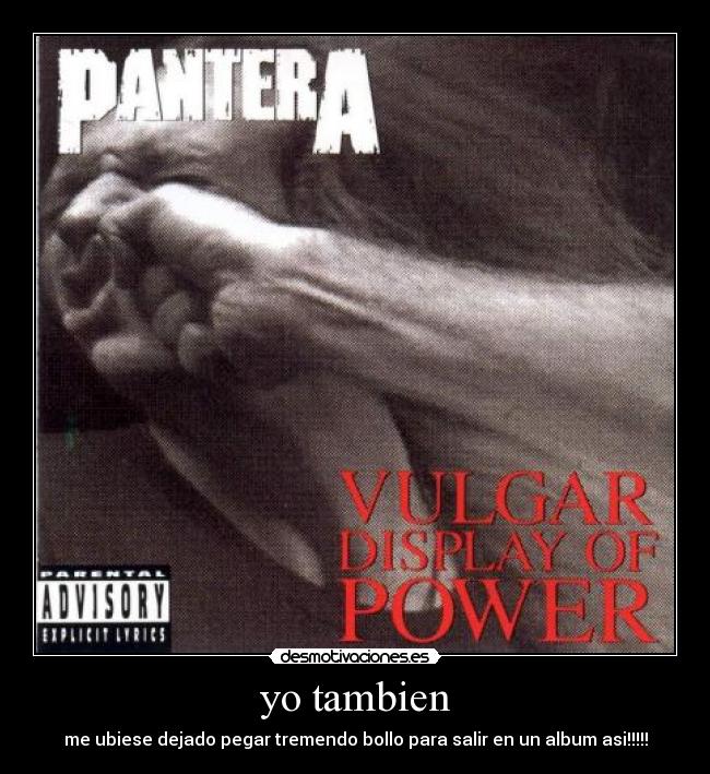 yo tambien - me ubiese dejado pegar tremendo bollo para salir en un album asi!!!!!