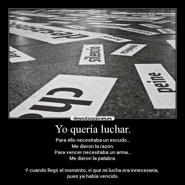 Yo quería luchar. - 