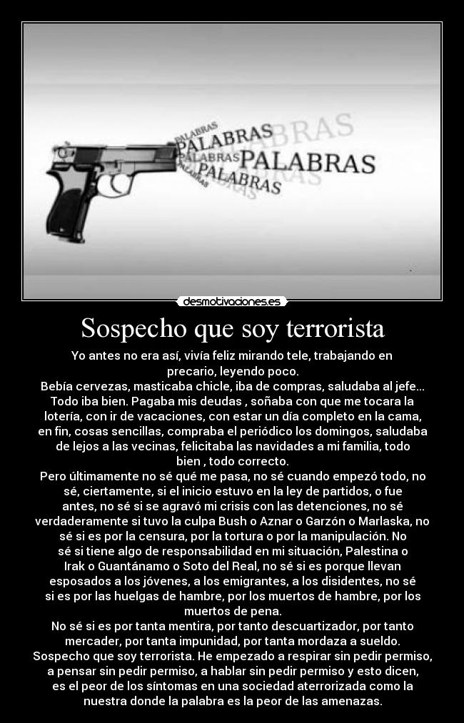 Sospecho que soy terrorista -