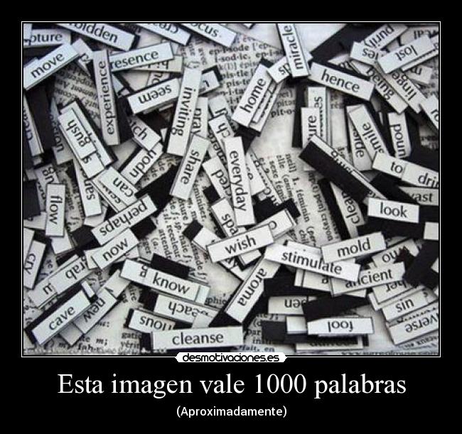 Esta imagen vale 1000 palabras - 