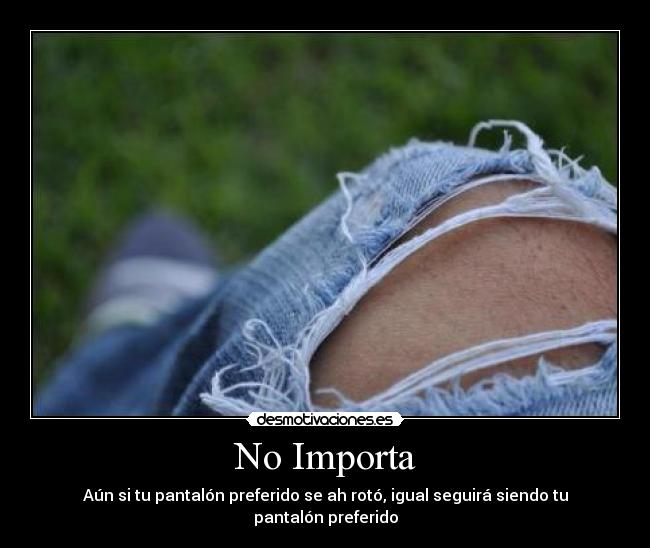 No Importa -