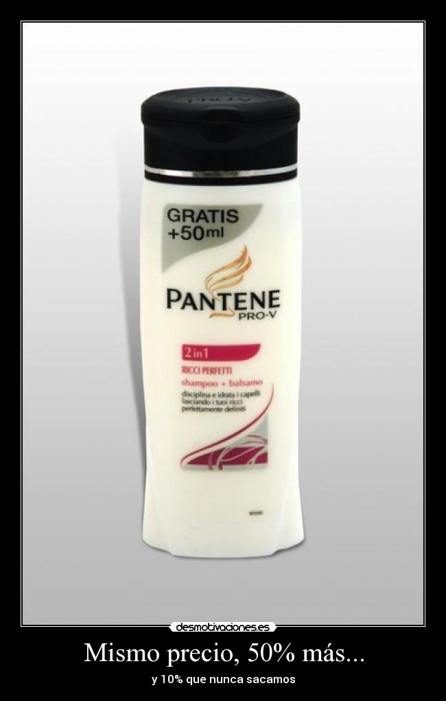 Mismo precio, 50% más... -