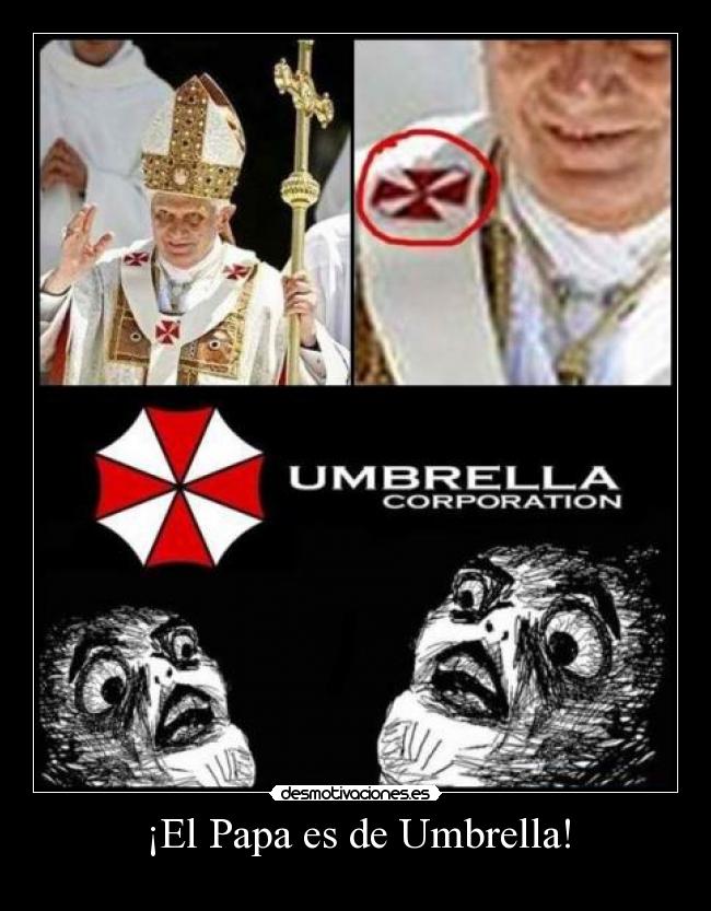 ¡El Papa es de Umbrella! - 