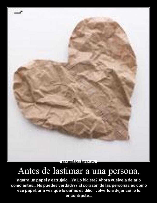 Antes de lastimar a una persona, - 