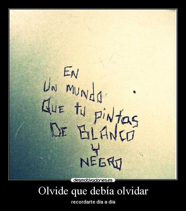 carteles olvidar lll desmotivaciones