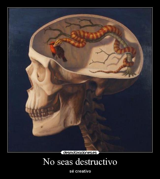 No seas destructivo - 