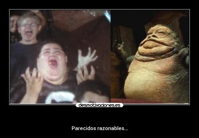   - Parecidos razonables...