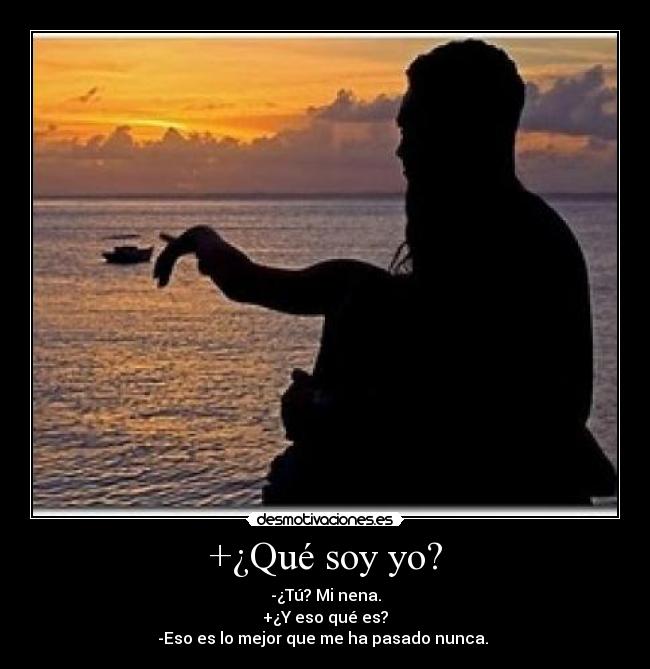 +¿Qué soy yo? - 