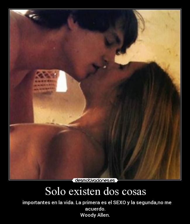 Solo existen dos cosas - 