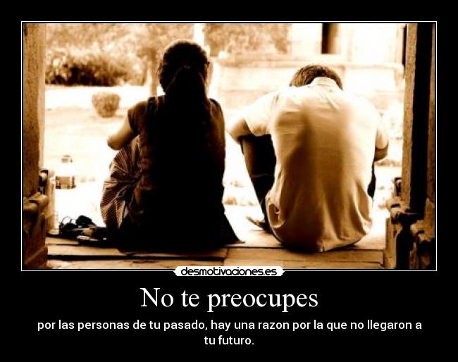 No te preocupes - 