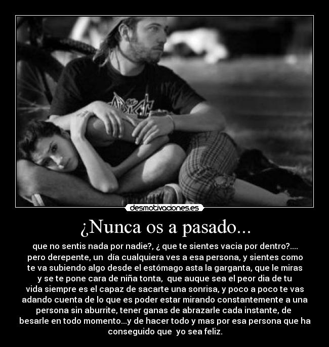 ¿Nunca os a pasado... -