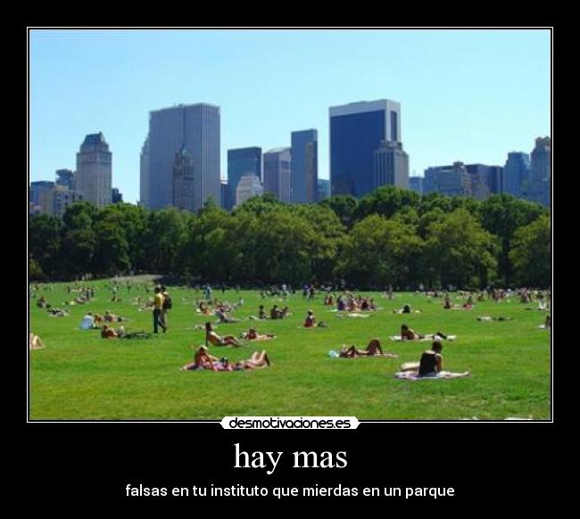 hay mas - falsas en tu instituto que mierdas en un parque