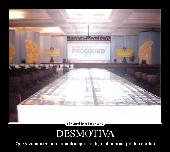 DESMOTIVA -