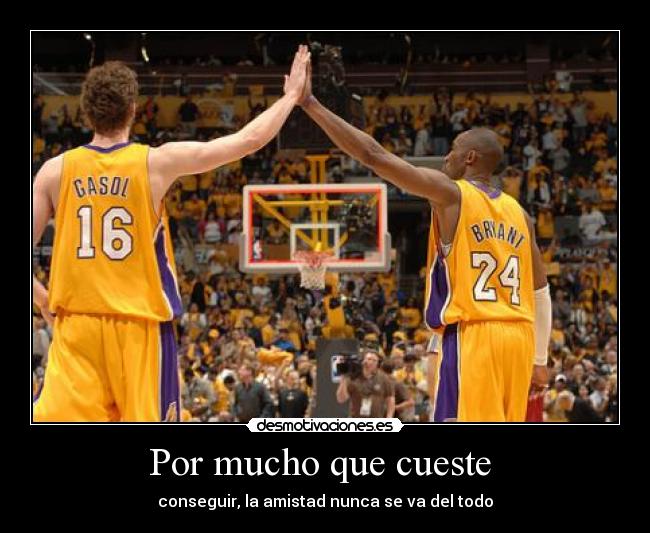 Por mucho que cueste -