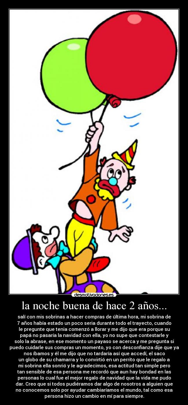 la noche buena de hace 2 años... -