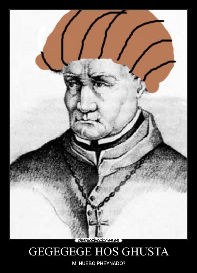 GEGEGEGE HOS GHUSTA - MI NUEBO PHEYNADO?