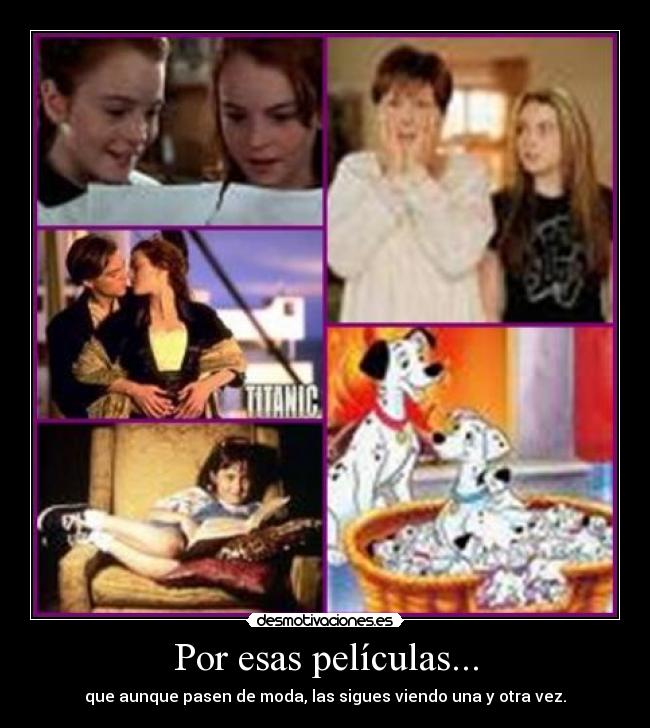 Por esas películas... -