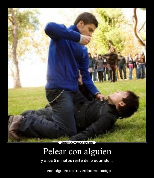 Pelear con alguien - 