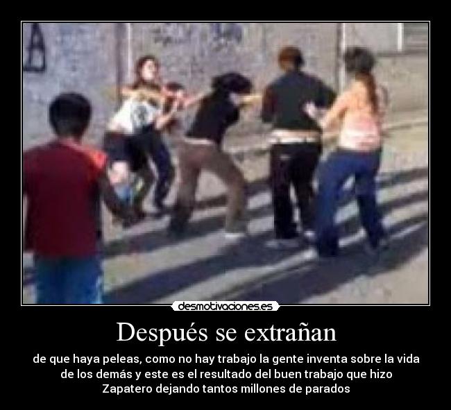 Después se extrañan -